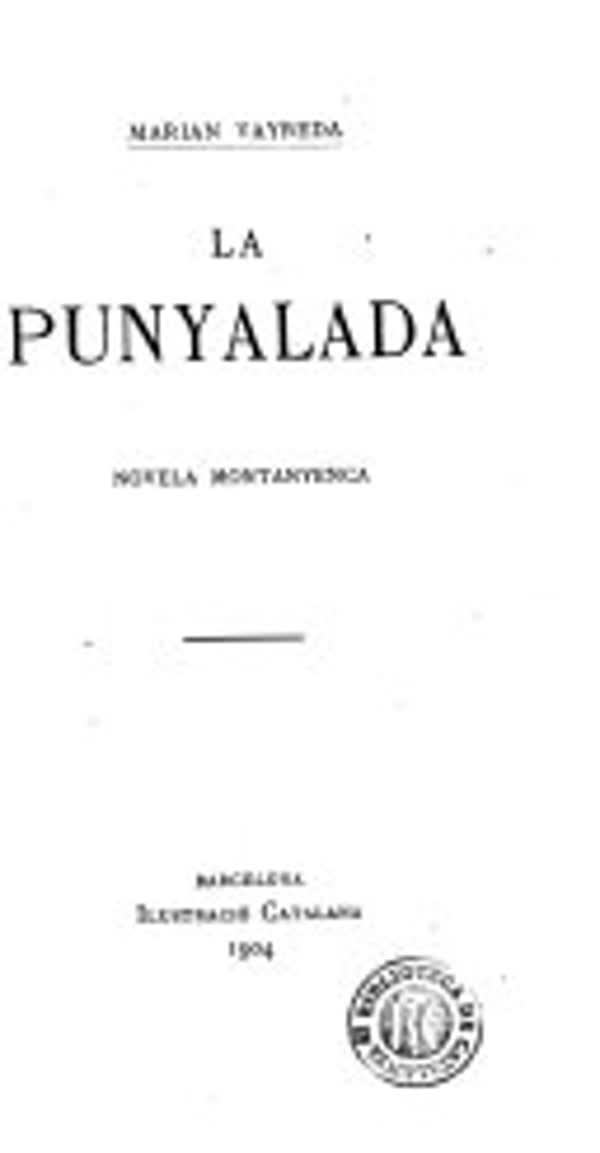 La Punyalada. Novela Montanyenca